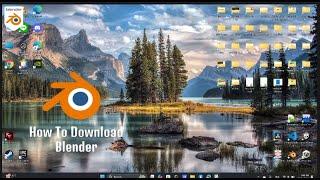 How To Download Blender | Blender