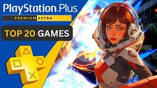 Top 20 PS Plus Extra & Premium Games You Can Play Right Now | JUNE 2024