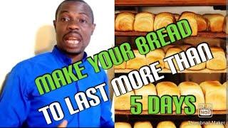 Top 5 bread secrets that will make your bread last. //How to prevent bread spoilage.