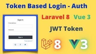Laravel 8 And Vue 3 Authentication | Vue 3 JWT Token Based Auth System | Vue 3 Auth [HINDI]