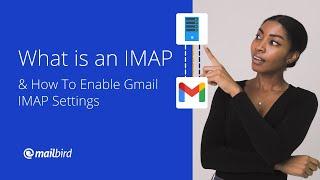 What is IMAP & How To Enable Gmail IMAP Settings