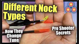 Different Nock Types | How Nocks Affect the Tune of Your Arrows | Plus Pro Archer Secrets