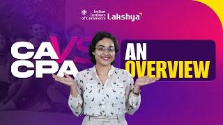 ACCA vs CPA: Which Accounting Qualification is Right for You? | IIC Lakshya English