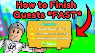 How to Finish EVERY Quest *FAST* | (NEW QUESTS UPDATE) | Roblox Pet Simulator X