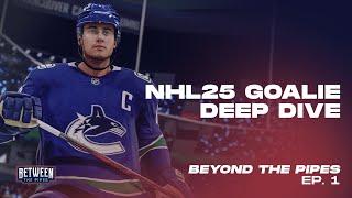 NHL 25: Massive Goalie Changes?! | Beyond the Pipes - Ep. 1 ft. McSavid, Revv, and Willemander