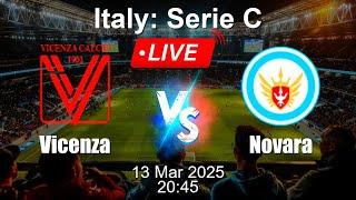  LIVE: Vicenza vs Novara - Live Score Today - Italian Serie C