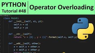 Python Tutorial #48 - Operator Overloading in Python Programming