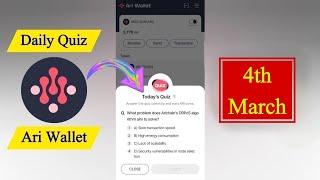 4 March Ari Wallet Quiz | Ari Wallet Quiz Today | Ari Wallet Quiz | Ari Quiz Today