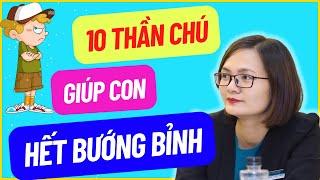 10 thần chú giúp con hết Bướng Bỉnh nghe lời răm rắp (Phần 1) | Phạm Thị Vân