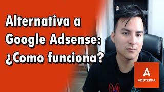 Adsterra Alternativa real a Google Adsense: como agregar anuncios ¿Cómo funciona?