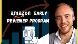 What is the Amazon Early Reviewer Program ?