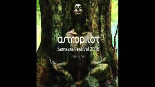 AstroPilot Live! at Samsara Festival 2016 closing set