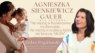 Agnieszka Sienkiewicz : macierzyństwo a kariera, rodzicielstwo a emocje, kryzys psychiczny dzieci