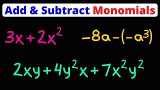 Adding & Subtracting Monomials | Algebra 1 | Eat Pi