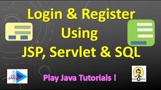 Login & Registration using JSP , Servlet & SQL [ Part 1]