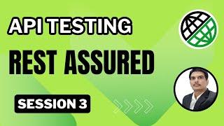 Session 3: API Testing | RestAssured | Cookies & Headers | Query & Path Parameters | Logging