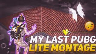 THE LAST MONTAGE ️ | PUBG MOBILE LITE COMPETITIVE MONTAGE