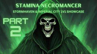 Stamina Necromancer PVP - 1v1 Stormhaven/Imperial City Showcase PT.2 (ESO Update 42)