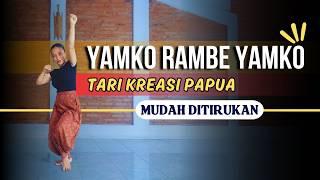 Tari Kreasi Papua YAMKO RAMBE YAMKO - Mudah Ditiru