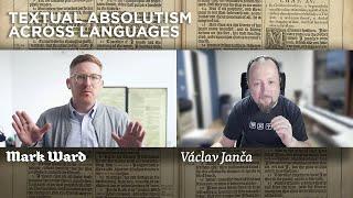 Textual Absolutism Across Languages