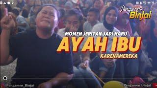 TERIAKAN BERUBAH JADI HARU - LAGU AYAH IBU KARENA MEREKA - LIVE PENGAMEN BINJAI