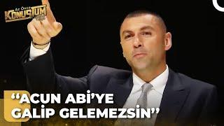 Burak Yılmaz'ın Güldüren Acun Ilıcalı Yorumları! | Candaş Tolga Işık ile Az Önce Konuştum