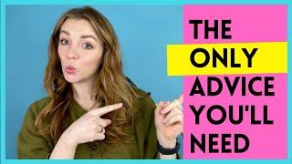 THE BEST LIFE ADVICE for teens when you are getting too much advice on what to do with your life