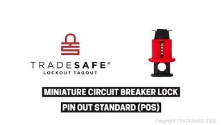 TRADESAFE Mini Circuit Breaker Lockout Device – Pin Out Standard (POS) Design