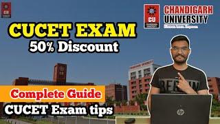 Chandigarh University Admissions 2024 | CUCET Exam 50% Discount | CUCET EXAM COMPLETE GUIDE 2024