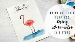 EASY Watercolor flamingo tutorial  for watercolor beginners. Paint this beauty in 3 steps.