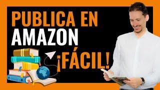 PUBLICAR un LIBRO en AMAZON KDP [Tutorial FÁCIL]