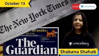 The New York Times | The Guardian | Editorial | 13th October | Shabana Shahab LIVE on Unacademy