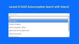 Laravel AJAX Autocomplete Search with Select2