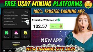 New USDT Mining App 2025 | Earn Free USDT Daily!  Live Withdrawal Proof