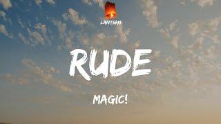 Magic! - Rude (Lyrics) TikTok Why you gotta be so rude?