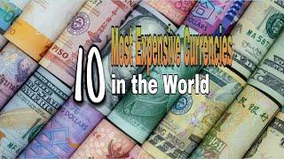 10 Most Expensive Currencies in the World