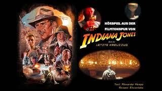 Indiana Jones Hörspiel 03 - Der letzte Kreuzzug (KI Sprecher!)