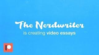 The Nerdwriter Is Creating Video Essays