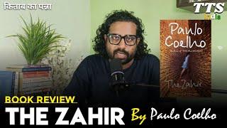 Ep.21 The Zahir | Paulo Coelho | Book Review | Kitab Ka Panna | TTS India