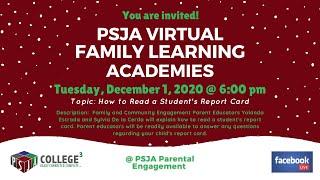 PSJA Virtual Family Learning Academy: How to Read a Student's Report Card