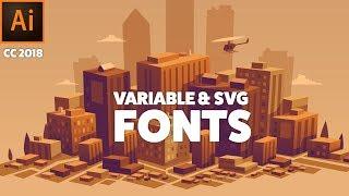 Variable and SVG Fonts in Illustrator CC 2018