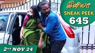 Iniya Serial | EP 645 Sneak Peek | 2nd Nov 2024 | Alya Manasa | Rishi | Saregama TV Shows Tamil