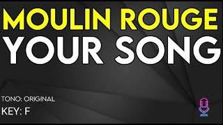 Moulin Rouge - Your Song - Karaoke Instrumental