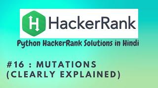 #16 Hackerrank : Mutations | Python HackerRank Solutions in Hindi | #python #hackerrank