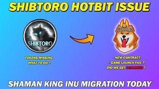 Shibtoro Delisted From Hotbit Exchange | Shaman King INU Migration Today