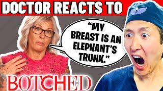 Plastic Surgeon Reacts to BOTCHED: Her Breast = Elephant Trunk!