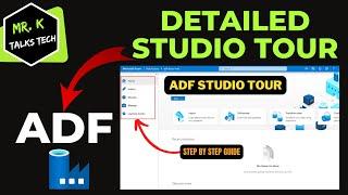 3. Azure Data Factory Studio Tour | Azure Tutorials for Beginners | ADF Tutorials for Beginners