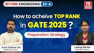 GATE 2025 Preparation Strategy | Expert Tips & Guidance | MADE EASY
