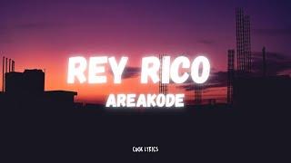 Areakode - Rey Rico (Lyrics)