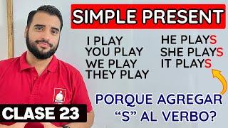 EL PRESENTE SIMPLE EN INGLES - REGLAS (S - ES - IES) - EXPLICACION SENCILLA